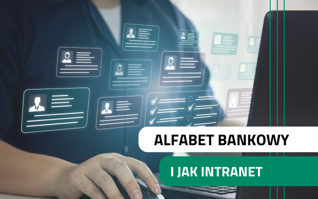 Alfabet Bankowy - I jak intranet