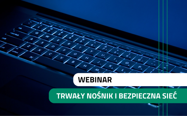 Dwa webinary VerdIT: „Realizacja strategii Zrzeszenia BPS – Trwały Nośnik i Bezpieczna Sieć dostępu do usług Zrzeszenia”